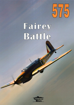 Fairey Battle - Militaria Monografia nr 575