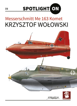 Spotlight ON - Messerschmitt Me 163 Komet