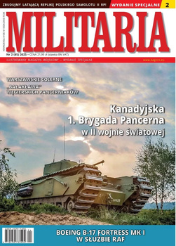Militaria Wydanie Specjalne nr 2 (85) / 2025 - Ilustrowany Magazyn Wojskowy