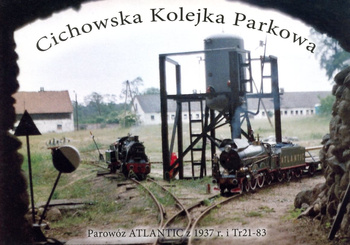 Pocztówka - Cichowska Kolejka Parkowa - Parowozy Atlantic i Tr21-83