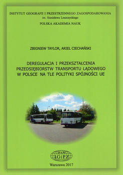 Deregulacja i przekształcenia przedsiębiorstw transportu lądowego w Polsce na tle polityki spójności UE