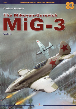 The Mikoyan-Gurevich MiG-3 vol. II - Kagero Monograph No. 83
