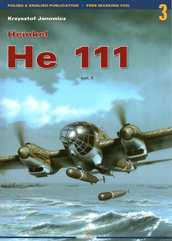 Heinkel He 111 vol. I (bez kalkomanii) - Kagero Monografia Nr 3