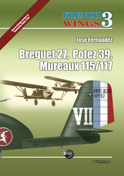 French Wings No. 3 - Breguet 27, Potez 39, Mureaux 115/117