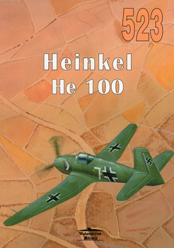Heinkel He 100 - Militaria Monografia nr 523