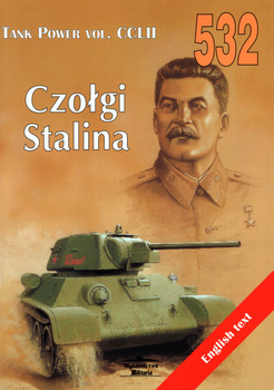 Czołgi Stalina Malowanie i oznakowanie 1939-1945 - Tank Power vol. CCLII nr 532