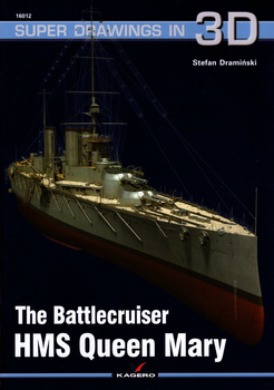 The Battlecruiser HMS Queen Mary - Kagero Super Drawings in 3D