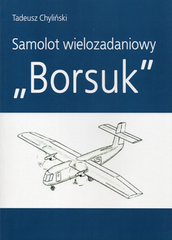 Samolot wielozadaniowy Borsuk - Tadeusz Chyliński