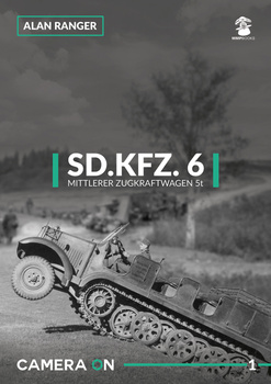 Camera ON No. 1 - Sd.Kfz. 6 Mittlerer Zugkfraftwagen 5t