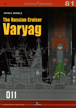 The Russian Cruiser Varyag - Kagero Topdrawings No. 81