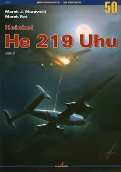 Heinkel He 219 Uhu vol. II - Kagero Monograph No. 50