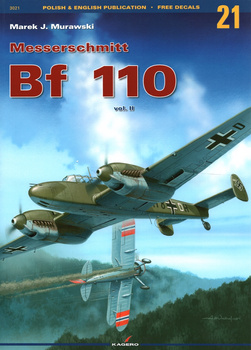 Messerschmitt Bf 110 vol. II (bez kalkomanii) - Kagero Monografia Nr 21