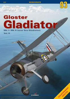 Gloster Gladiator Mk I i Mk II (oraz Sea Gladiator) vol. II + Kalkomania gratis