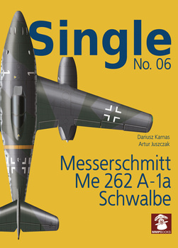 Single No. 06 Messerschmitt Me 262 A-1a Schwalbe