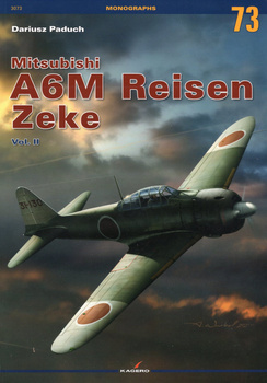 Mitsubishi A6M Reisen Zeke vol. II - Kagero Monograph No. 73