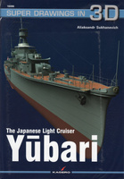 The Japanese Light Cruiser Yubari - Kagero Super Drawings in 3D