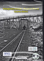 DVD - Pożegnanie kolejki * Wzgórze Marsa * Czarne słońce