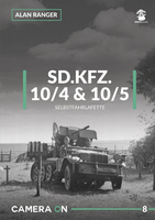 Camera ON No. 8 - Sd.Kfz. 10/4 & 10/5 Selbstfahrlafette