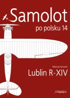 Samolot po polsku 14 - Lublin R-XIV - Mariusz Konarski