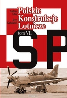 Polskie Konstrukcje Lotnicze Tom VII - Andrzej Glass, Jerzy Kubalańca
