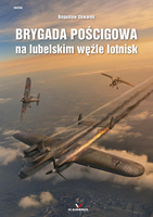 Brygada Pościgowa na lubelskim węźle lotnisk - Bogusław Skwarek