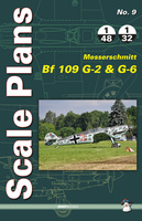 Scale Plans No. 9 - Messerschmitt Bf 109 G-2 & G-6