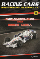 Racing Cars 8/2025 - BMW SAUBER F1.08 - 2008 - ROBERT KUBICA