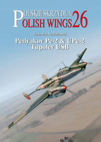 Polish Wings No. 26 - Petlyakov Pe-2 & UPe-2 Tupolev USB z wkładką w języku polskim