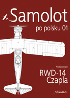 Samolot po polsku 01 - RWD-14 Czapla - Andrzej Glass