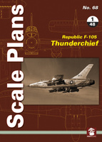 Scale Plans No. 68 - Republic F-105 Thunderchief in 1/48 Scale