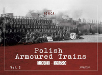 Polish Armoured Trains 1921-1939 vol. 2 - Adam Jońca