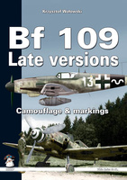 Bf 109 Late Versions. Camouflage & Markings - Krzysztof W. Wołowski