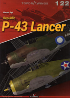 Republic P-43 Lancer - Kagero Topdrawings No. 122