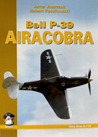 Bell P-39 Airacobra (2nd Edition) - Artur Juszczak, Robert Pęczkowski